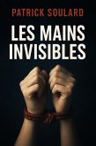 Les mains invisibles (eBook, ePUB)
