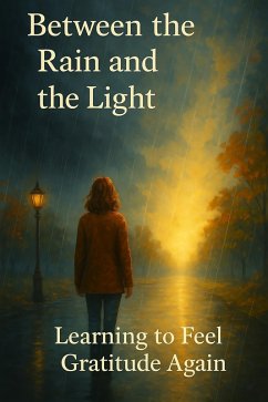 Cover Between the Rain and the Light (eBook, ePUB)