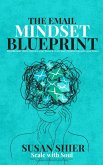 The Email Mindset Blueprint (eBook, ePUB)
