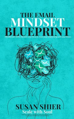 The Email Mindset Blueprint (eBook, ePUB) Cover The Email Mindset Blueprint (eBook, ePUB)