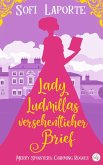 Lady Ludmillas Versehentlicher Brief (eBook, ePUB) Lady Ludmillas Versehentlicher Brief (eBook, ePUB)