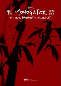 Monogatari - Die Erde, Purpurrot in voller Blüte (eBook, ePUB) - Soac