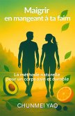 Maigrir en mangeant à ta faim (eBook, ePUB) Maigrir en mangeant à ta faim (eBook, ePUB)