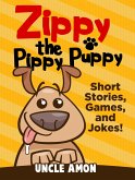 Zippy the Pippy Puppy: Short Stories, Games, and Jokes! (eBook, ePUB)