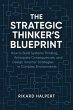 The Strategic Thinker's Blueprint: How... - Bild 1