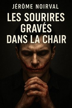 Cover Les sourires gravés dans la chair (eBook, ePUB)