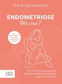 Endometriose - Was tun? (eBook, ePUB) Endometriose - Was tun? (eBook, ePUB)