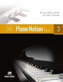 Metodo Pianistico Piano Notion 3 (Le Più Belle Melodie da Tutto il Mondo) (eBook, ePUB) Metodo Pianistico Piano Notion 3 (Le Più Belle Melodie da Tutto il Mondo) (eBook, ePUB)