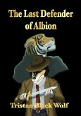 The Last Defender of Albion (eBook, ePUB)
