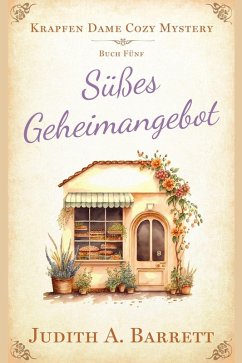 Cover Süßes Geheimangebot (Krapfen Dame Cozy Mystery, #5) (eBook, ePUB)