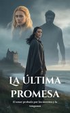 La última promesa (eBook, ePUB)