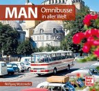 MAN Omnibusse in aller Welt  (Restauflage)