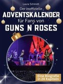 Der inoffizielle Adventskalender für Fans von Guns N´Roses