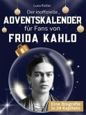 Der inoffizielle Adventskalender für Fans von Frida Kahlo