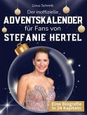 Der inoffizielle Adventskalender für Fans von Stefanie Hertel Der inoffizielle Adventskalender für Fans von Stefanie Hertel