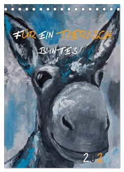 Für ein tierisch buntes 2026 (Tischkalender 2026 DIN A5 hoch), CALVENDO Monatskalender Für ein tierisch buntes 2026 (Tischkalender 2026 DIN A5 hoch), CALVENDO Monatskalender