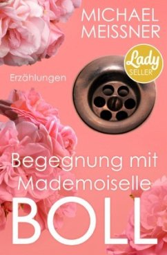 Begegnung mit Mademoiselle Boll