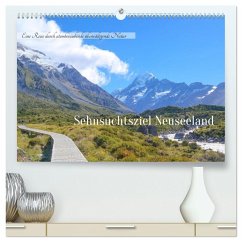 Sehnsuchtsziel Neuseeland (hochwertiger Premium Wandkalender 2026 DIN A2 quer), Kunstdruck in Hochglanz