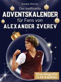 Der inoffizielle Adventskalender für Fans von Alexander Zverev Der inoffizielle Adventskalender für Fans von Alexander Zverev