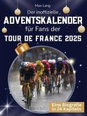 Der inoffizielle Adventskalender für Fans der Tour de France 2025