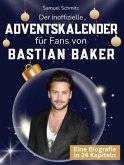 Der inoffizielle Adventskalender für Fans von Bastian Baker