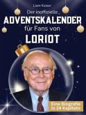 Der inoffizielle Adventskalender für Fans von Loriot Der inoffizielle Adventskalender für Fans von Loriot