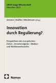 Innovation durch Regulierung?