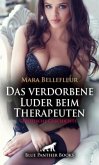 Das verdorbene Luder beim Therapeuten   Erotische Geschichte + 2 weitere Geschichten