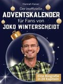 Der inoffizielle Adventskalender für Fans von Joko Winterscheidt Der inoffizielle Adventskalender für Fans von Joko Winterscheidt