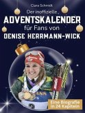 Der inoffizielle Adventskalender für Fans von Denise Herrmann-Wick