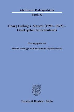 Cover Georg Ludwig v. Maurer (1790-1872) - Gesetzgeber Griechenlands