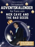 Der inoffizielle Adventskalender für Fans von Nick Cave and the Bad Seeds