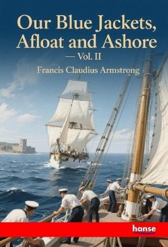 Our Blue Jackets, Afloat and Ashore