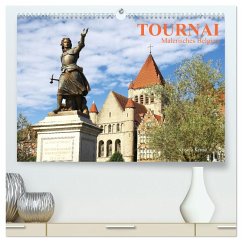 Tournai - Malerisches Belgien (hochwertiger Premium Wandkalender 2026 DIN A2 quer), Kunstdruck in Hochglanz Tournai - Malerisches Belgien (hochwertiger Premium Wandkalender 2026 DIN A2 quer), Kunstdruck in Hochglanz