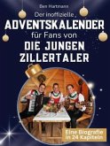 Der inoffizielle Adventskalender für Fans von Die jungen Zillertaler
