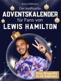 Der inoffizielle Adventskalender für Fans von Lewis Hamilton Der inoffizielle Adventskalender für Fans von Lewis Hamilton
