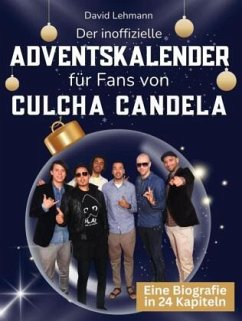 Cover Der inoffizielle Adventskalender für Fans von Culcha Candela