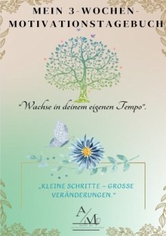 Mein 3-Wochen-Motivationstagebuch 