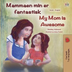 Cover My Mom is Awesome (Norwegian English Bilingual Book)