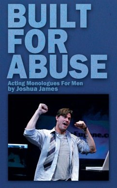 Cover Built For Abuse - Acting Monologues For Men