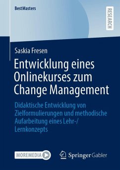 Entwicklung eines Onlinekurses zum Change Management Cover Entwicklung eines Onlinekurses zum Change Management
