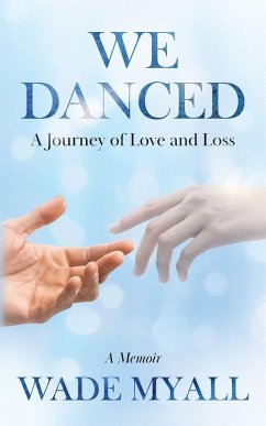 We Danced - Myall, Wade