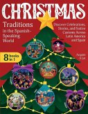 Christmas Traditions in the Spanish-Speaking World