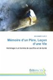 Mémoire d'un Père, Leçon d'une Vie