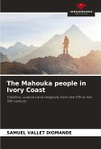 The Mahouka people in Ivory Coast The Mahouka people in Ivory Coast