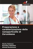 Preparazione e caratterizzazione delle nanoparticelle di Zerumbone Preparazione e caratterizzazione delle nanoparticelle di Zerumbone