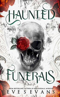 Haunted Funerals - Evans, Eve