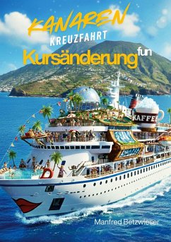 Cover Kursänderung: Eine Kanaren-Kreuzfahrt