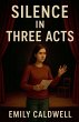 Silence in Three Acts - Bild 1
