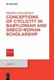 Conceptions of Cyclicity in Babylonian and Greco-Roman Scholarship